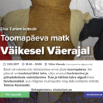 Tule tervita talve toomapäeva matkaga Väikesel Väerajal – täna!