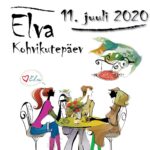 Elva Kohvikutepäeva üleskutse eelolevaks Elva suveks